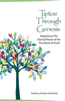 iptoe Through Genesis: The Easy Way To Learn And Experience The First Book of Torah 098581618X Book Cover