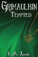 Grimaulkin Tempted 1944412964 Book Cover