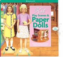 Kit Play Scenes & Paper Dolls: Decorate Rooms and Act Out Scenes from Kit's Stories! 1593696892 Book Cover