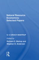 Natural Resource Economics: Selected Papers 0367005352 Book Cover