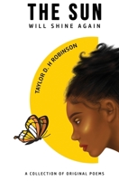The Sun Will Shine Again: a self growth journey B087CP8RH9 Book Cover