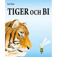 Tiger and Bee 9198027018 Book Cover