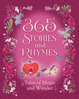 365 Stories and Rhymes: Tales of Magic and Wonder 1680524097 Book Cover