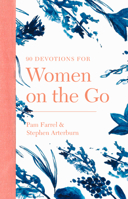 90 Devotions for Women on the Go 1496450752 Book Cover