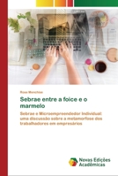Sebrae entre a foice e o marmelo 3841710271 Book Cover