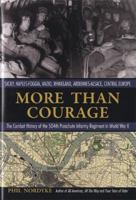 More Than Courage: The Combat History of the 504th Parachute Infantry Regiment in World War II 0760333130 Book Cover