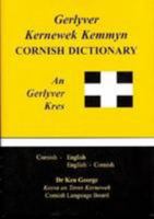Gerlyver Kernewek Kemmyn: An Gerlyver Kres 0907064795 Book Cover