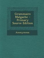 Grammaire Malgache - Primary Source Edition 1160101272 Book Cover