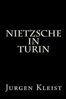 Nietzsche in Turin 144863864X Book Cover