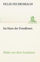 Im Haus Der Freudlosen 3842489528 Book Cover