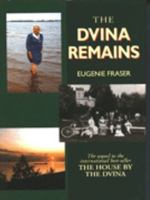 The Dvina Remains 0552145394 Book Cover