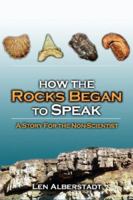 How the Rocks Began to Speak 1933912790 Book Cover