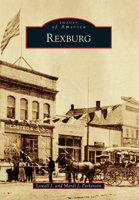 Rexburg 1467132209 Book Cover