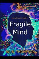 Fragile Mind 1527242382 Book Cover