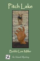 Pitch Lake: An Island Mystery 1539835898 Book Cover