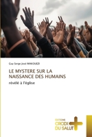 Le Mystere Sur La Naissance Des Humains (French Edition) 6206170829 Book Cover