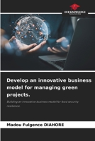 Develop an innovative business model for managing green projects. 6208090369 Book Cover