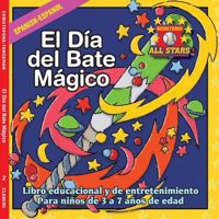 Spanish Magic Bat Day in Spanish : A Baseball Book for Kids Ages 3-7 1542410711 Book Cover