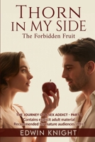 Thorn In my Side: Forbidden Fruit B0G6G3HHM7 Book Cover