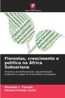 Florestas, crescimento e política na África Subsariana (Portuguese Edition) 6209869335 Book Cover
