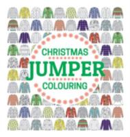 Christmas Jumper Colouring 1784942162 Book Cover