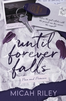 Until Forever Falls (Pain and Promises) B0F5HRRZ2C Book Cover