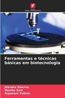 Ferramentas e técnicas básicas em biotecnologia (Portuguese Edition) 6209330274 Book Cover