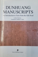 Dunhuang Manuscripts - An Introduction to Texts from the Silk Road 1606335855 Book Cover