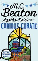 Agatha Raisin and the Curious Curate 0312990618 Book Cover