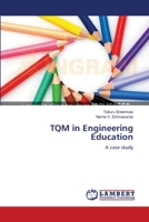 TQM in Engineering Education: A case study 3659397903 Book Cover