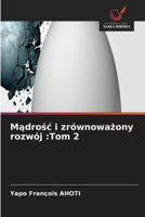 Madrosc i zrównowazony rozwój: Tom 2 (Polish Edition) 6630069838 Book Cover