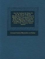 Avis Du Cardinal De Rohan Et De, &c. Sur Le Projet De Mandement De M. Le Cardinal De Noailles, Pour L'acceptation De La Bulle Unigenitus, Communiqu� Par M. Le Mar�chal D'uxelles, Le 8. Du Mois D'ao�t  1245508644 Book Cover