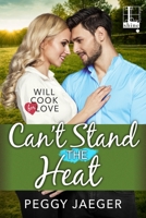 Can't Stand the Heat 151610112X Book Cover