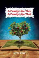 A Family Like This, a Family Like That (Hebrew Version) 1483652475 Book Cover