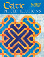 Celtic Pieced Illusions 1574329162 Book Cover