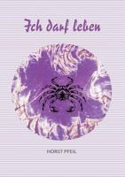 Ich darf leben 3752886498 Book Cover