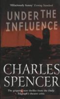 Under the Influence 1447292634 Book Cover