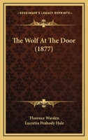The Wolf At The Door 1167208900 Book Cover
