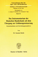 Das Instrumentarium Der Deutschen Bundesbank Seit Dem Ubergang Zur Geldmengensteuerung: Bestandsaufnahme Und Entwicklungsperspektiven 3428069315 Book Cover