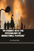 An Insight Into the Psychology of Basketball Players 138761620X Book Cover