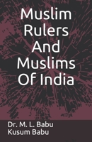 Muslim Rulers And Muslims Of India B093CHL251 Book Cover