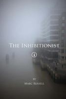 The Inhibitionist 1625264941 Book Cover