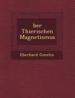 Ber Thierischen Magnetismus 1249778905 Book Cover