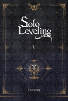 Solo Leveling, Vol. 5 1975319354 Book Cover