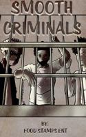 Smooth Criminals 0464941598 Book Cover