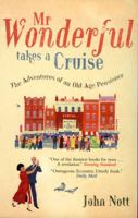 Mr Wonderful Takes a Cruise: The Adventures of an Old Age Pensioner 009189834X Book Cover