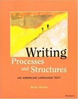 Writing Processes and Structures: An American Language Text 0472089390 Book Cover