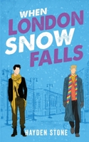 When London Snow Falls B0B4C1SX9Y Book Cover