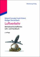 Luftverkehr: Betriebswirtschaftliches Lehr- Und Handbuch 348671256X Book Cover