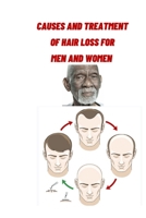Causes and treatment of hair loss for men and women B08Y4LBX7Y Book Cover